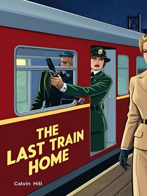 cover image of The Last Train Home